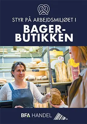 Styr på arbejdsmiljøet i bagerbutikken