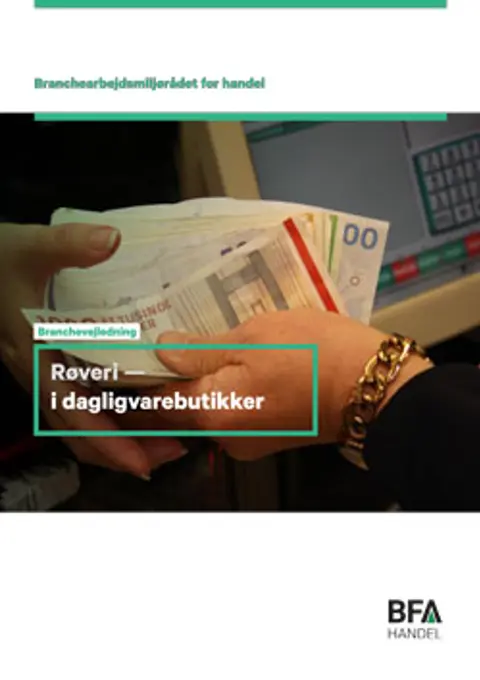Vejledning: Røveri i dagligvarebutikker