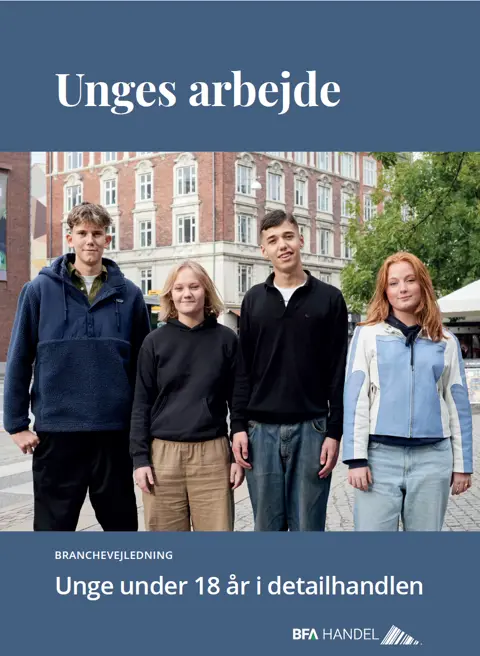 Branchevejledning: Unges arbejde - unge under 18 i detailhandlen