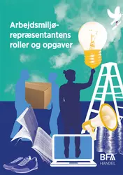 Arbejdsmiljørepræsentantens roller og opgaver