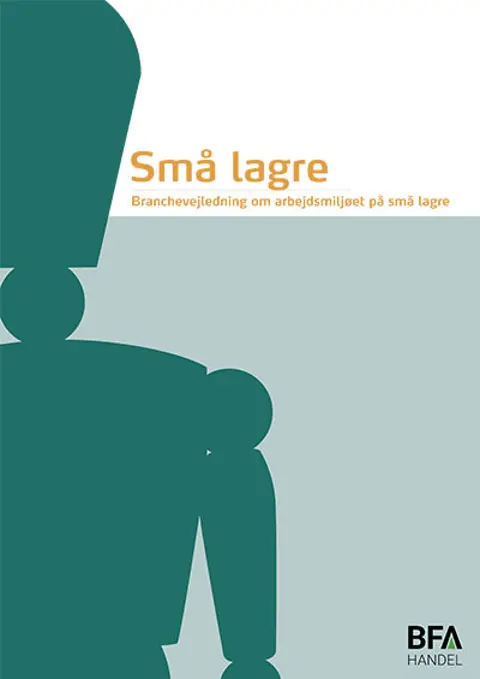Branchevejledning: Arbejdsmiljøet på små lagre